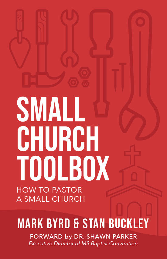 Small Church Toolbox - How to Pastor a Small Church – Stan Buckley
